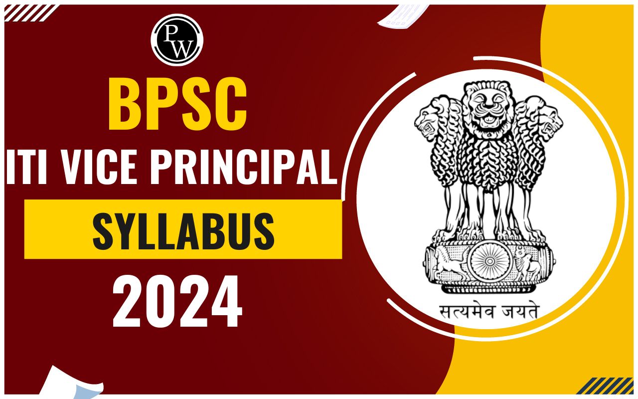 BPSC ITI Vice Principal Syllabus 2024