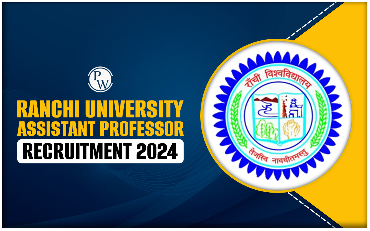 Ranchi University Assistant Professor Recruitment 2024