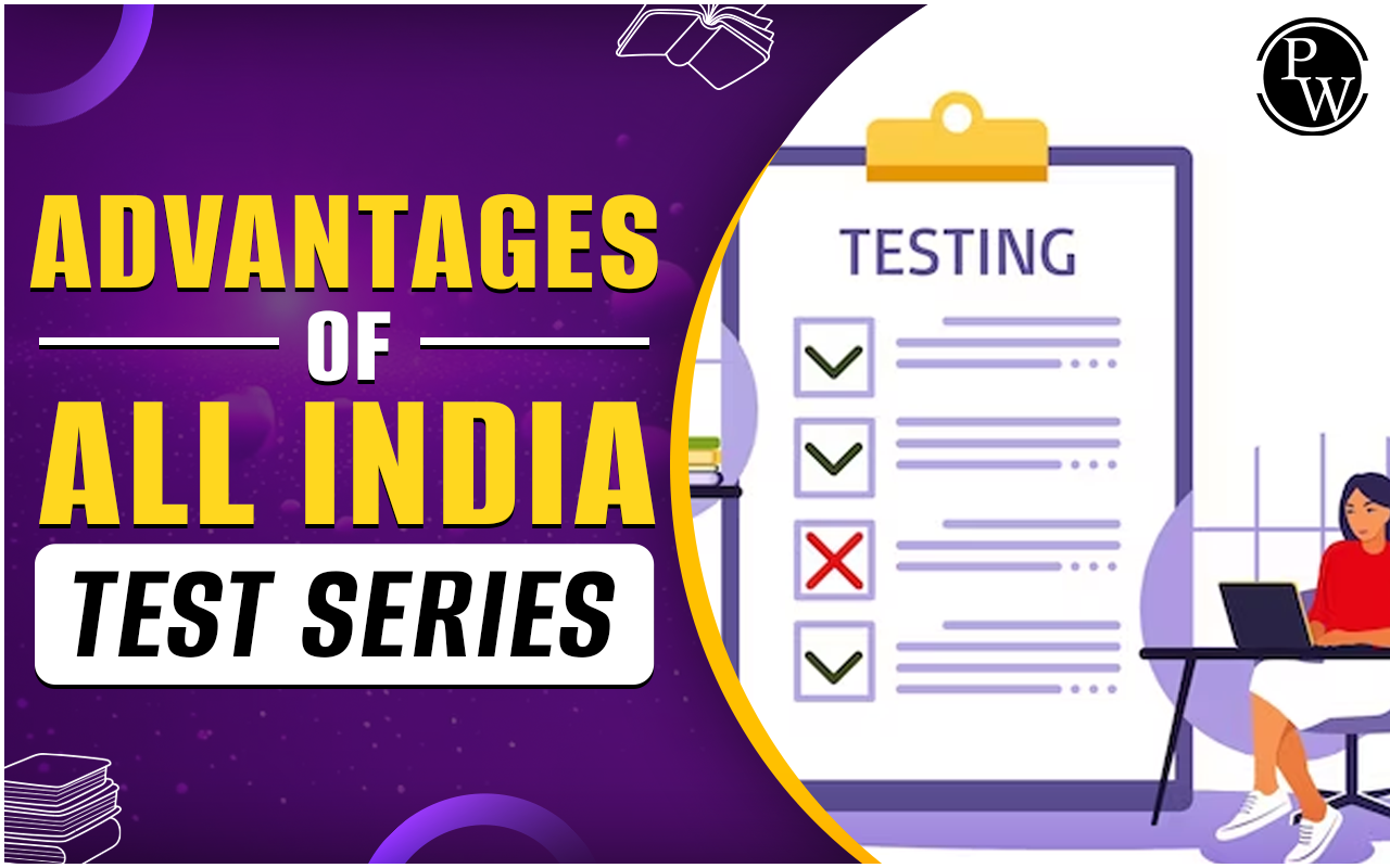 Advantages of All India Test Series for JEE 2024