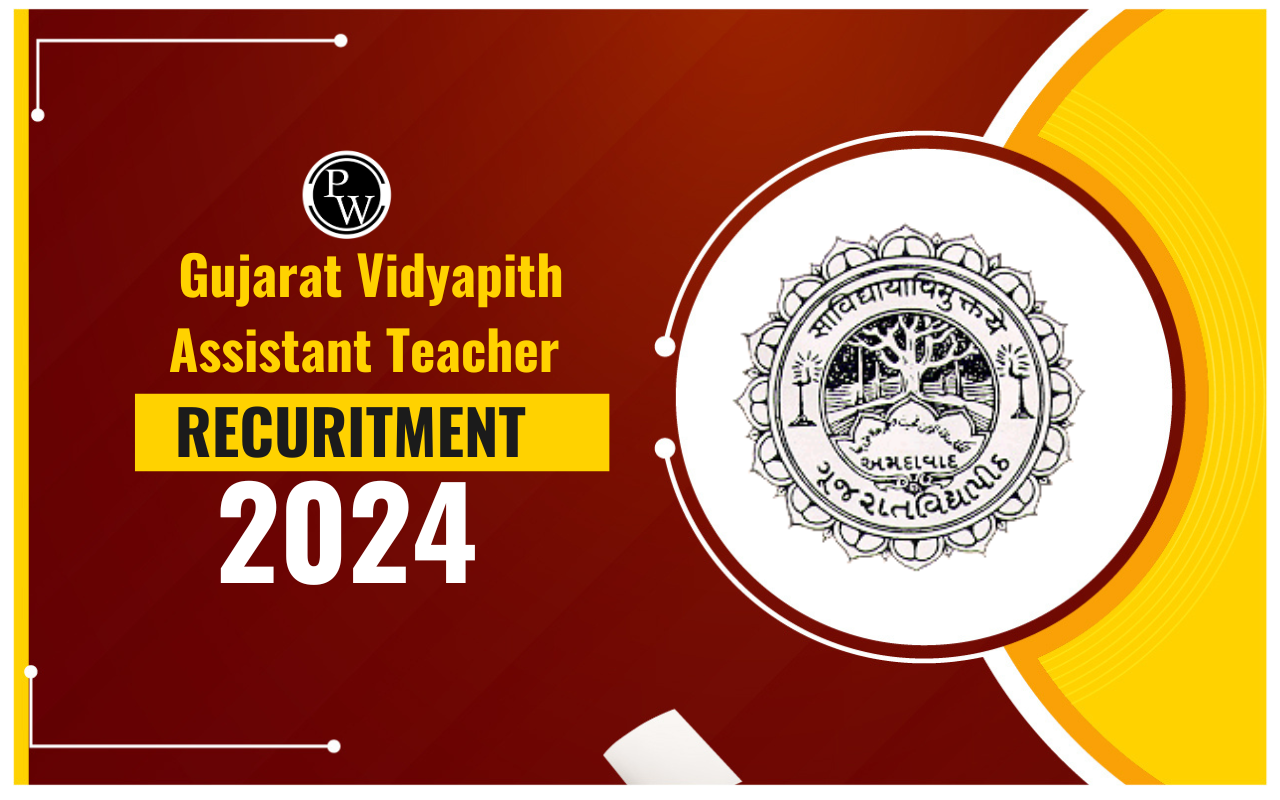 Gujarat Vidyapith Assistant Teacher Recruitment 2024