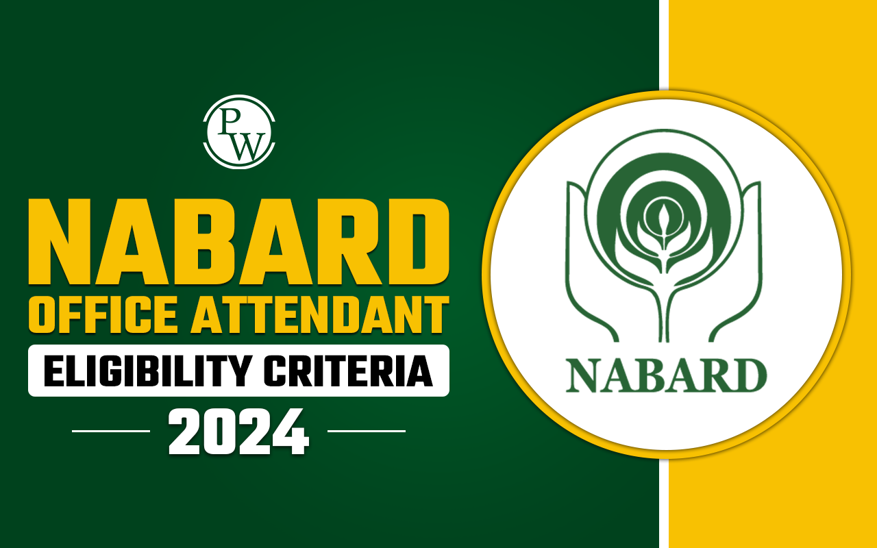 NABARD Office Attendant Eligibility Criteria 2024