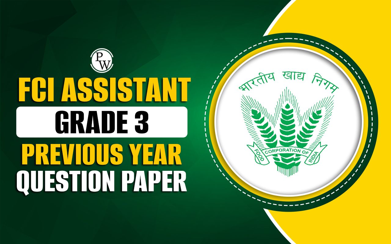 FCI Assistant Grade 3 Previous Year Question Paper