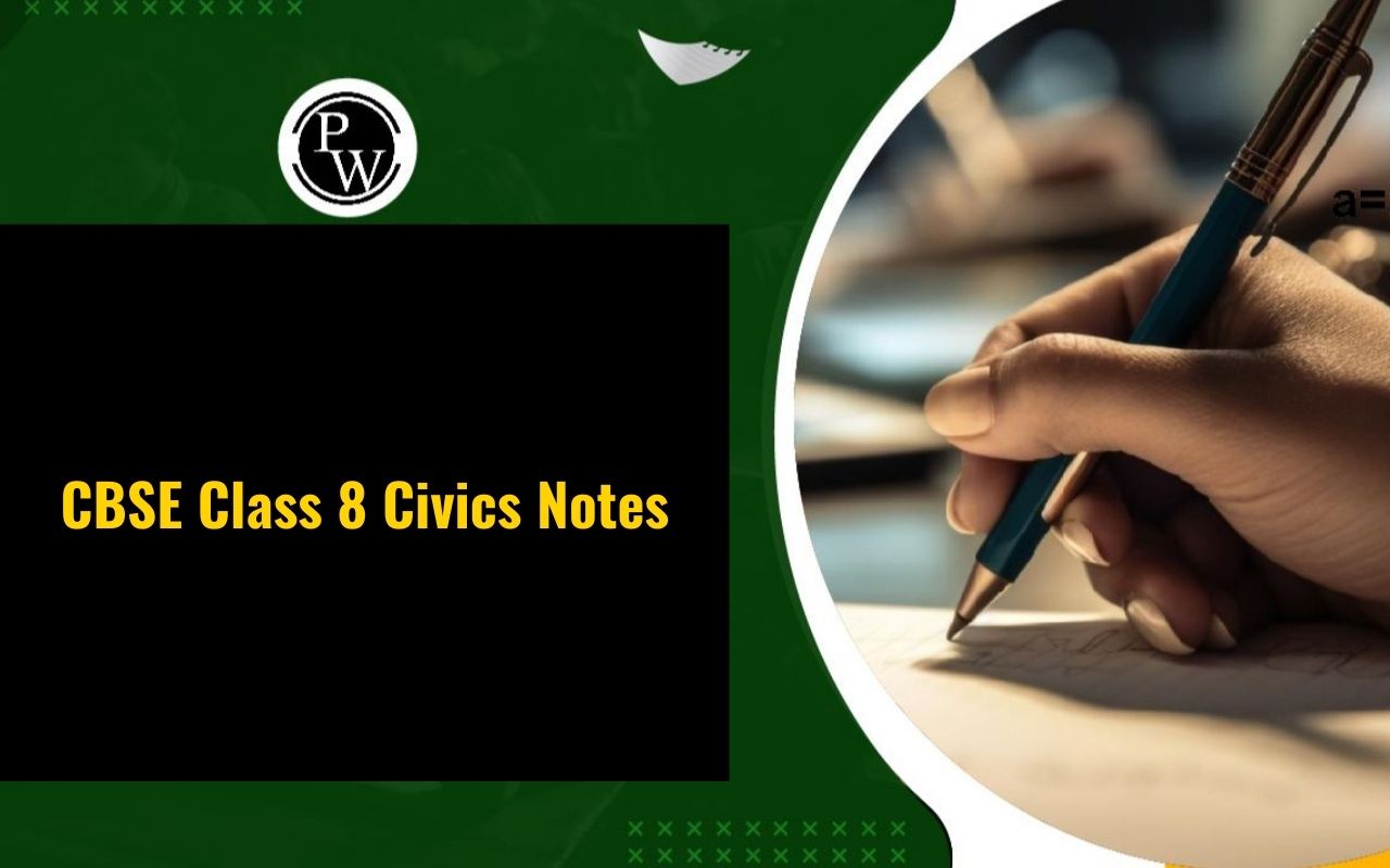 CBSE Class 8 Civics Notes