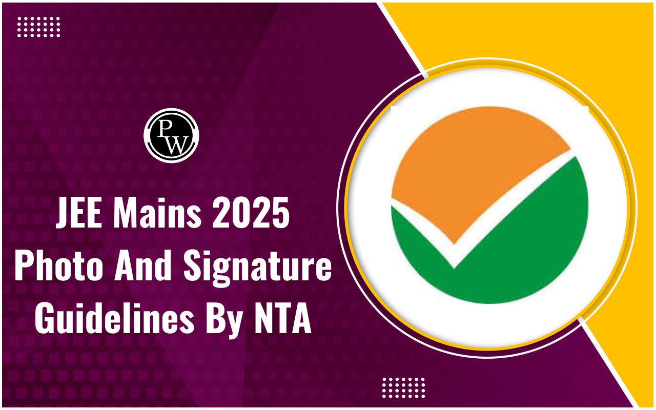 JEE Mains 2025 Photo and Signature Guidelines