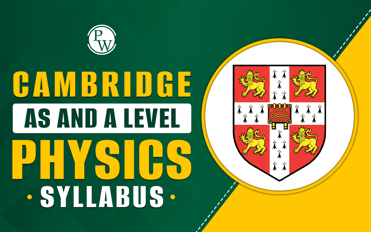 Cambridge AS and A Level Physics Syllabus