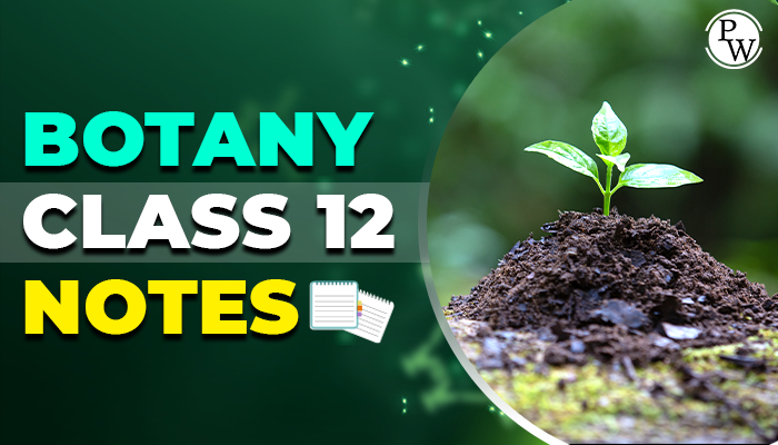 Botany Class 12 notes