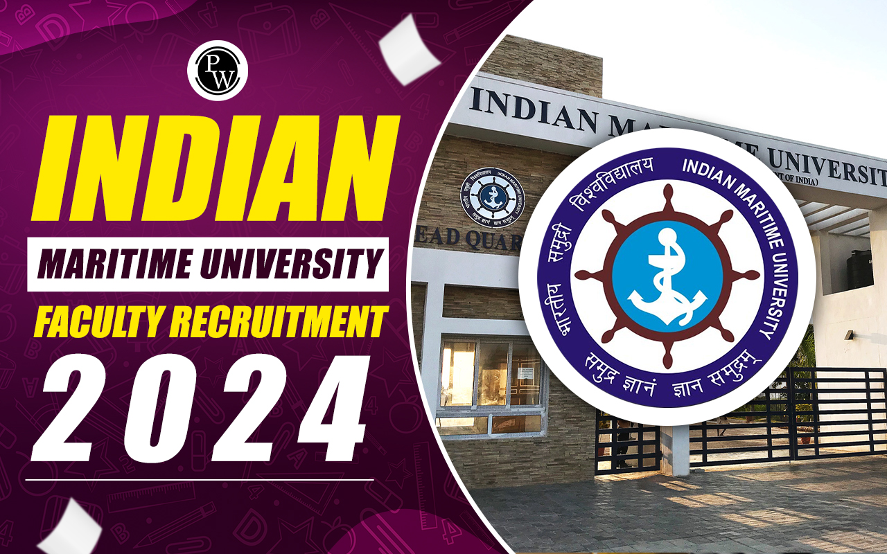 Indian Maritime University Faculty Recruitment 2024