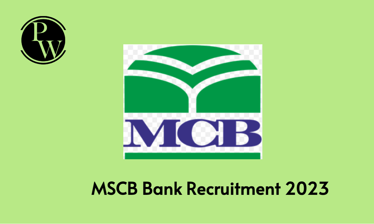MSCB Bank Recruitment 2023, Last Date to Apply Online for 153 Posts