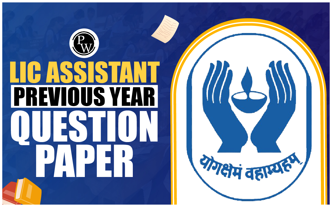 LIC Assistant Previous Year Question Papers, Download PDF