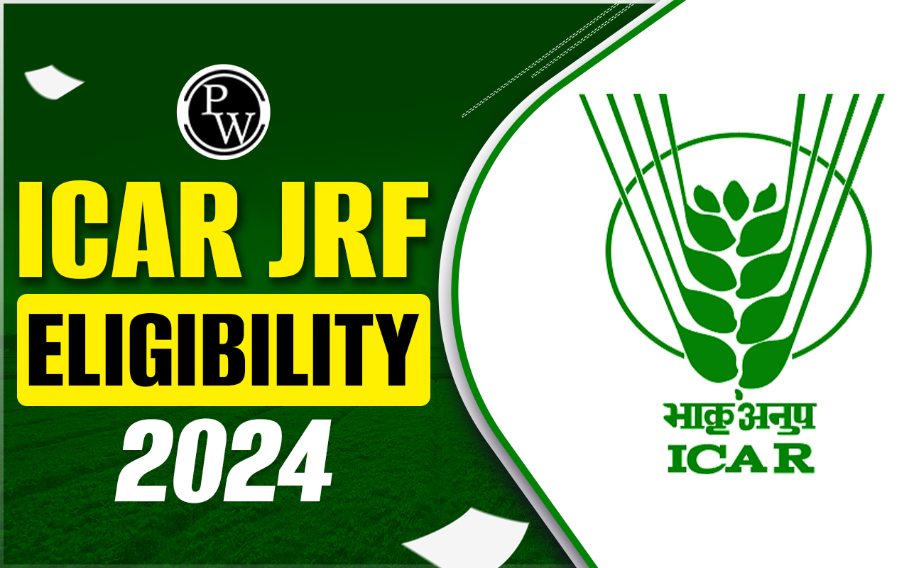 ICAR JRF Eligibility 2024