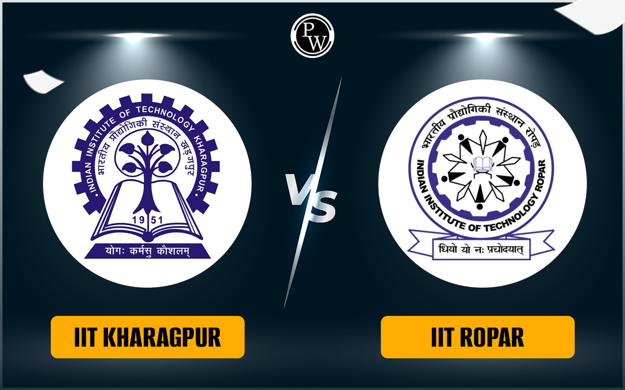 IIT Kharagpur vs IIT Ropar