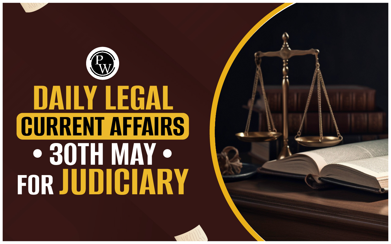 Daily Legal Current Affairs 30 May 2024