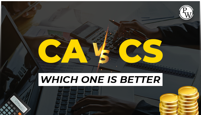 CA vs CS: Which Course is Better