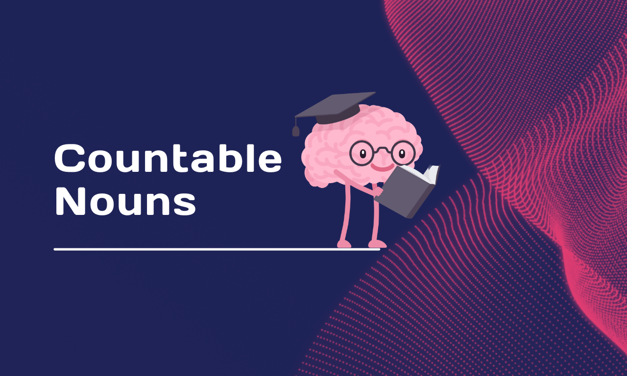 Countable Nouns