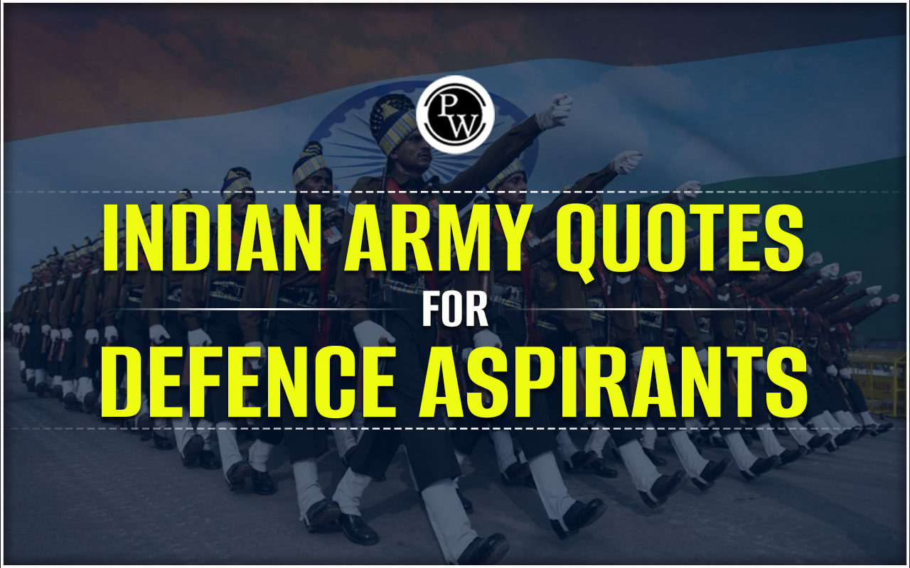 Indian Army Quotes for Defence Aspirants