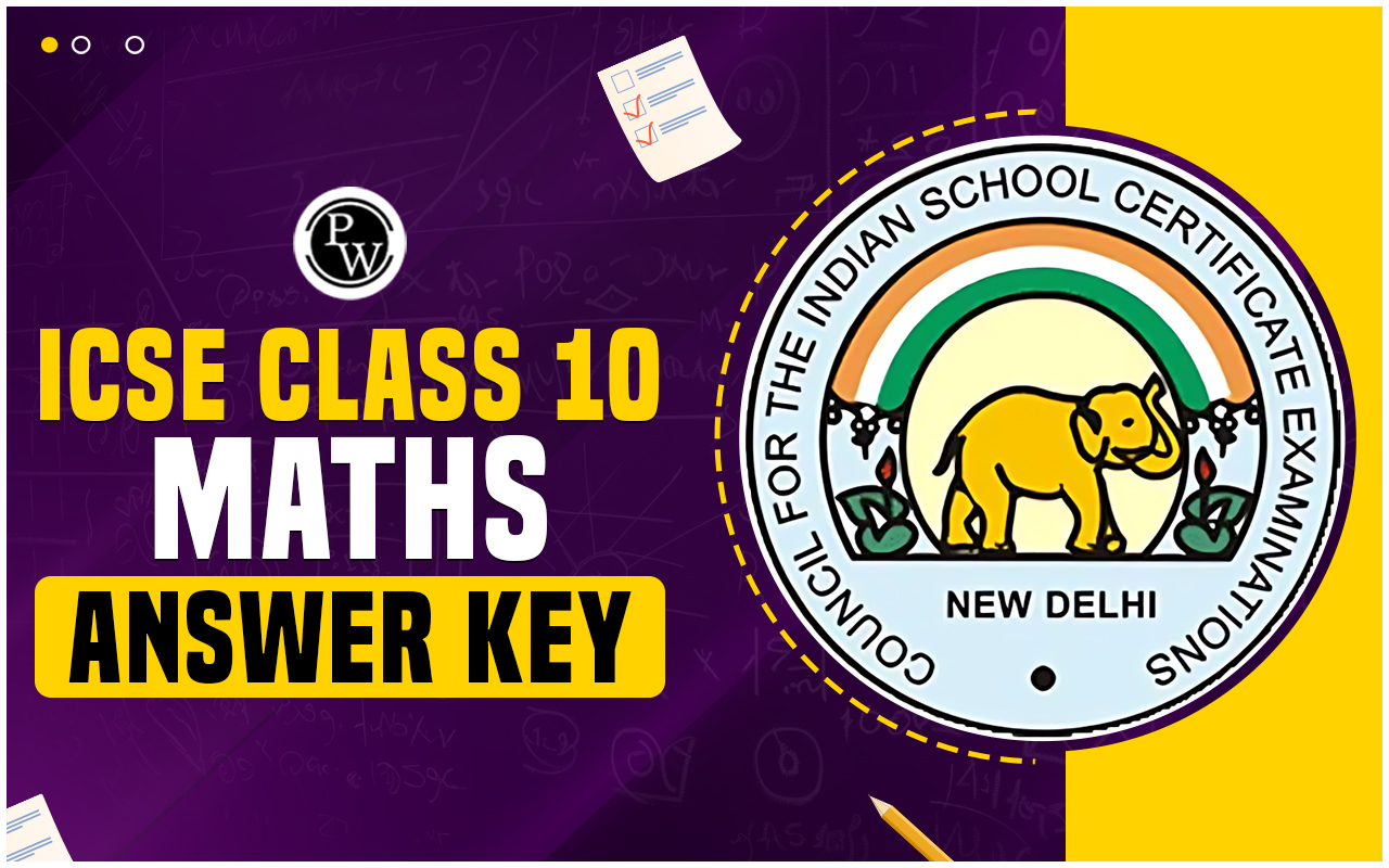 ICSE Class 10 Maths Answer Key 2024