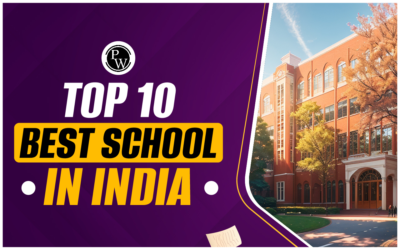 Top 10 Best Schools in India