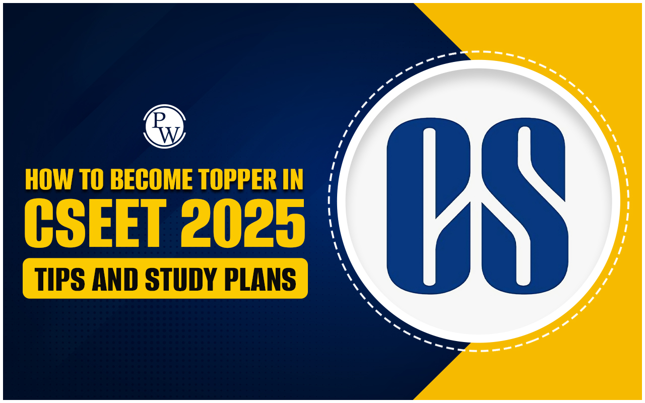 How to Become a Topper in CSEET 2025