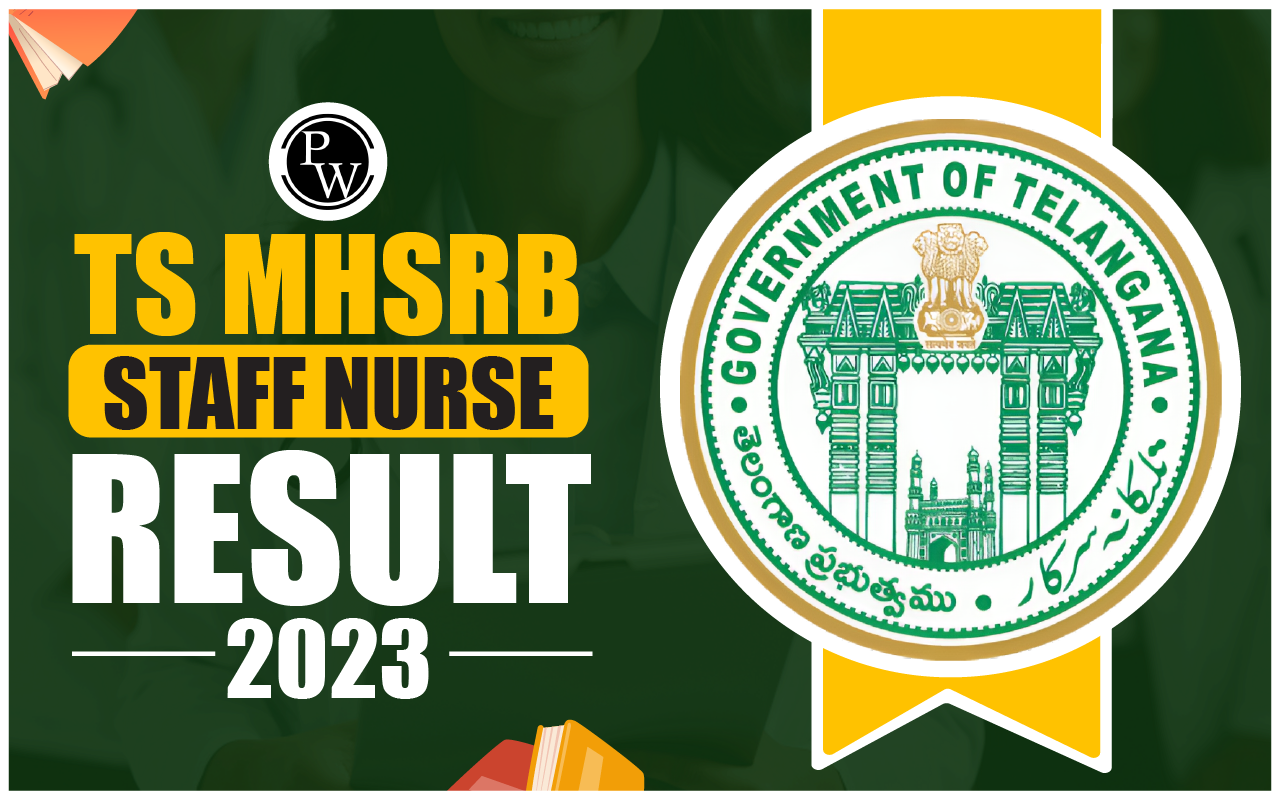TS MHSRB Staff Nurse Result 2023 Out, Merit List Download Link, Answer Key