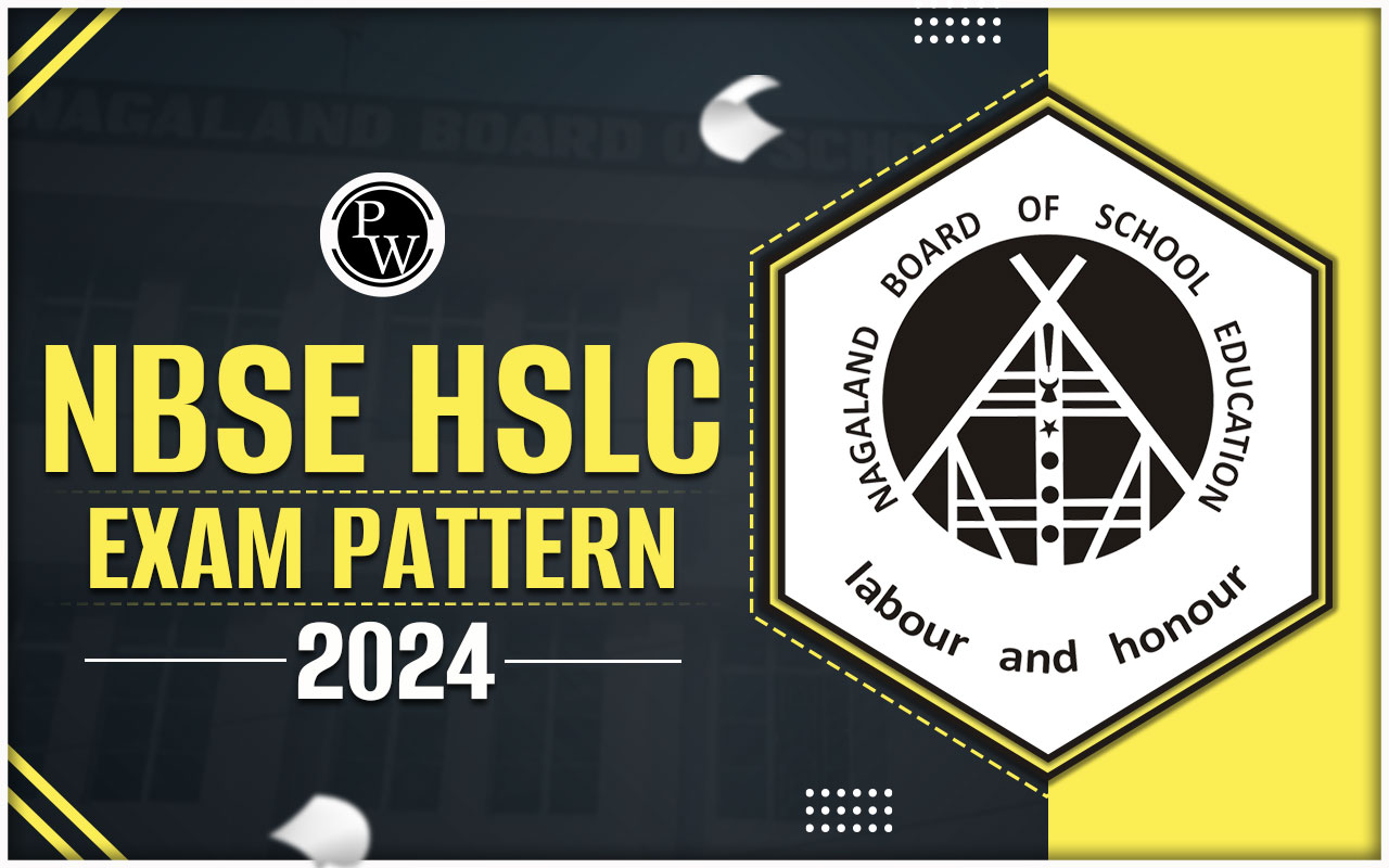 NBSE HSLC Exam Pattern 2024