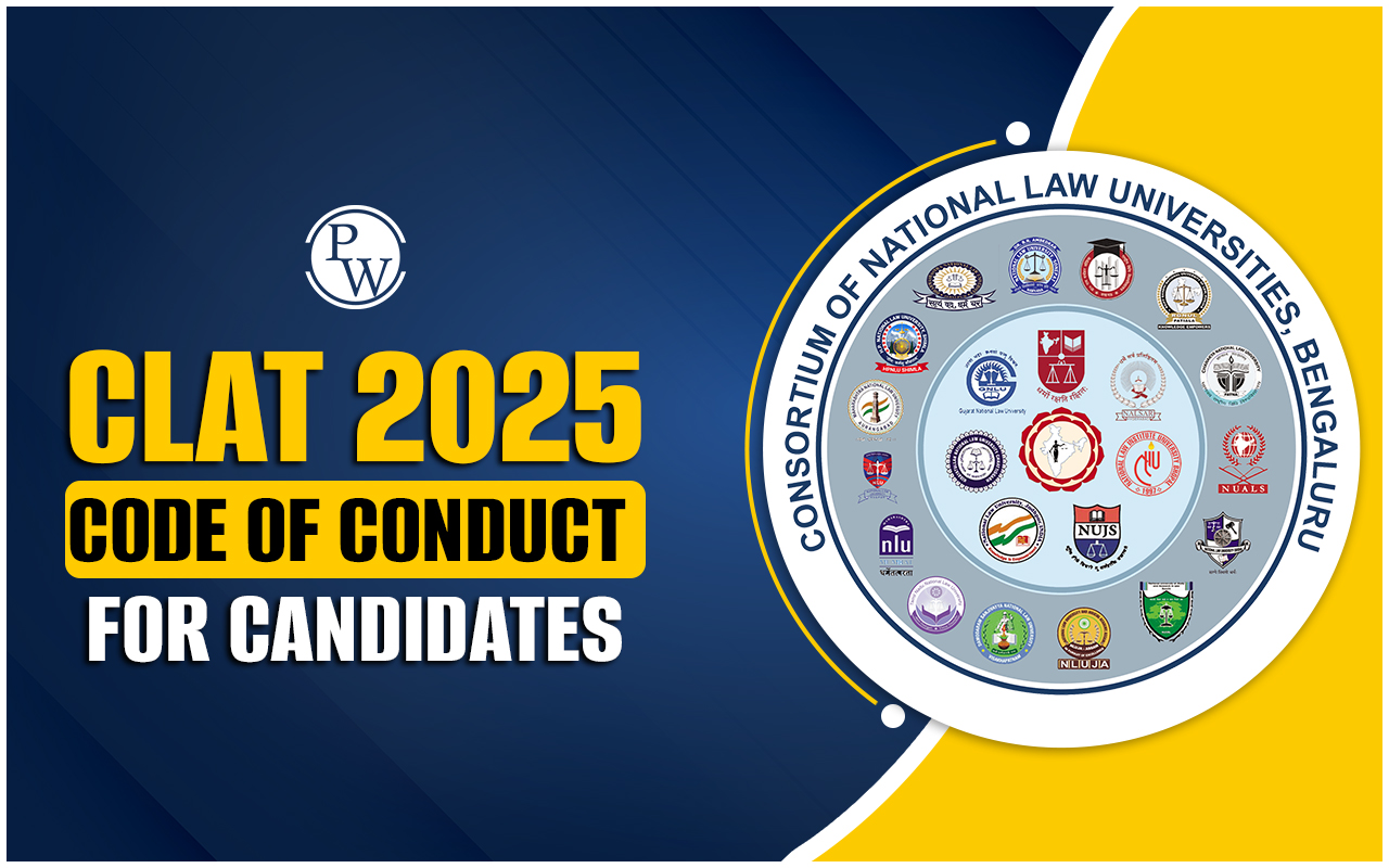 CLAT 2025 Code of Conduct for Candidates in the Examination Hall
