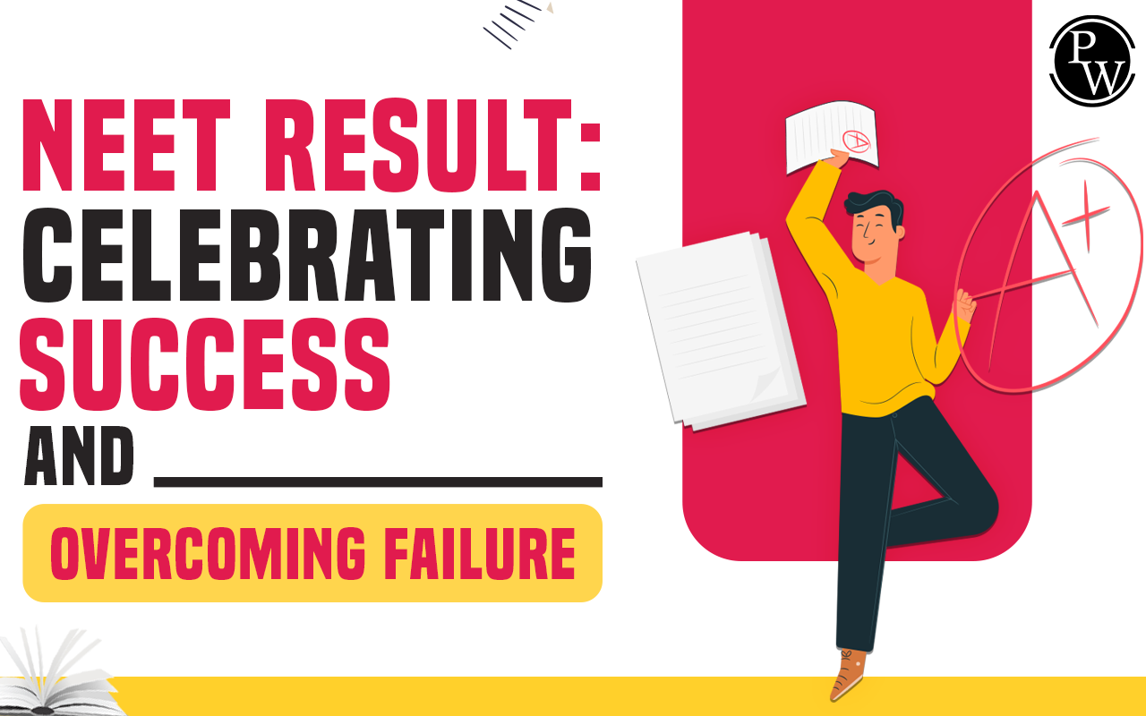 NEET Result: Celebrating Success and Overcoming Failure