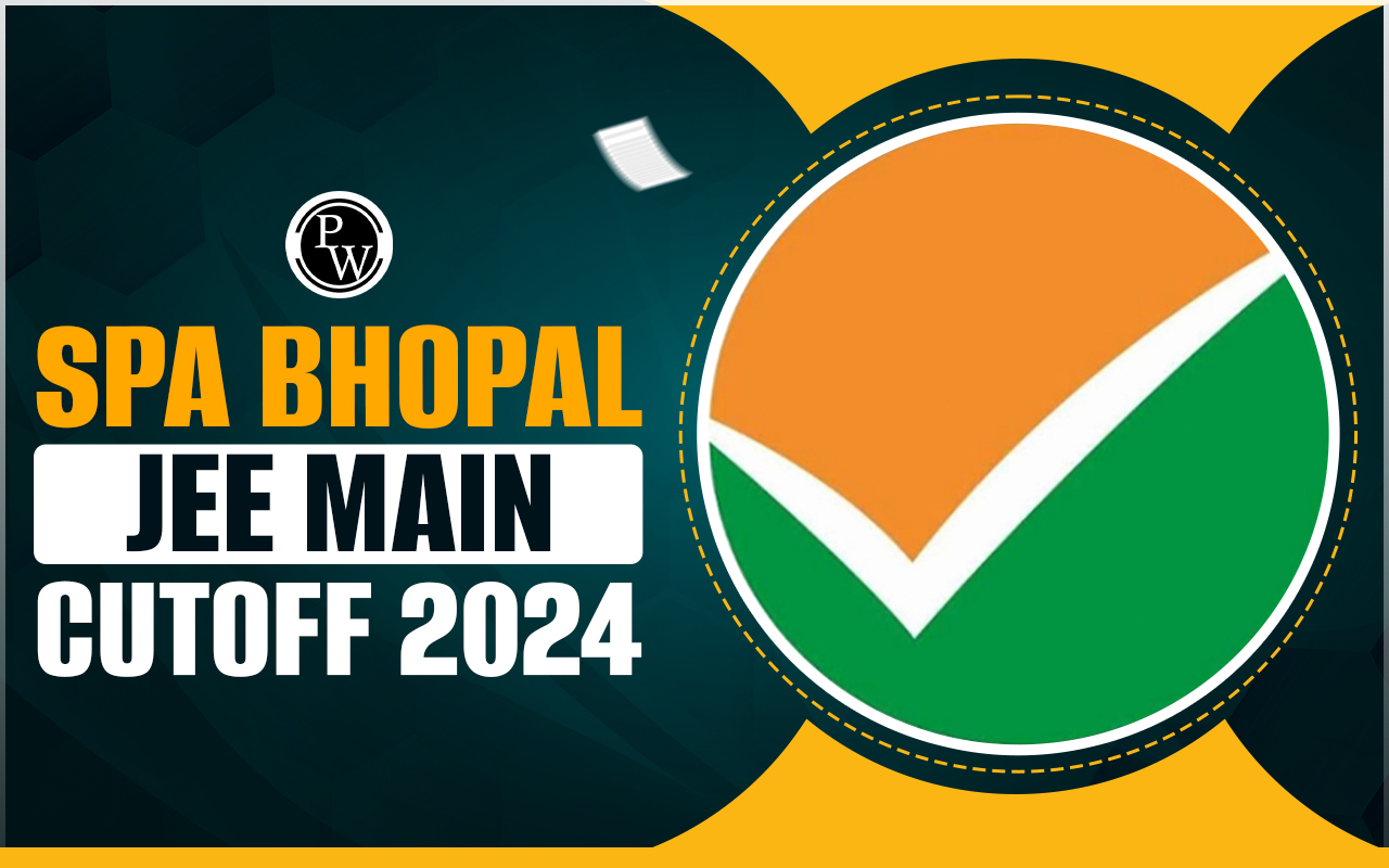 SPA Bhopal JEE Main Cutoff 2024