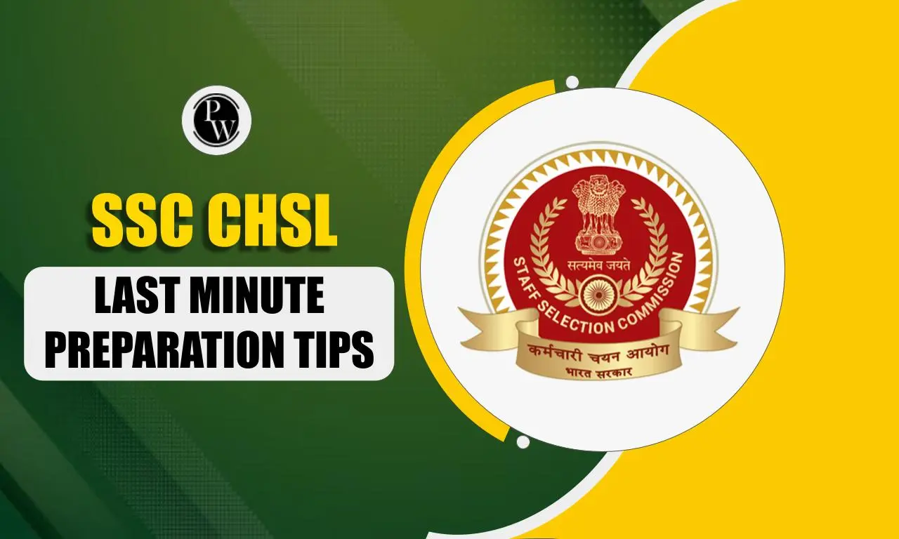 SSC CHSL Last Minute Preparation Tips for Tier 2