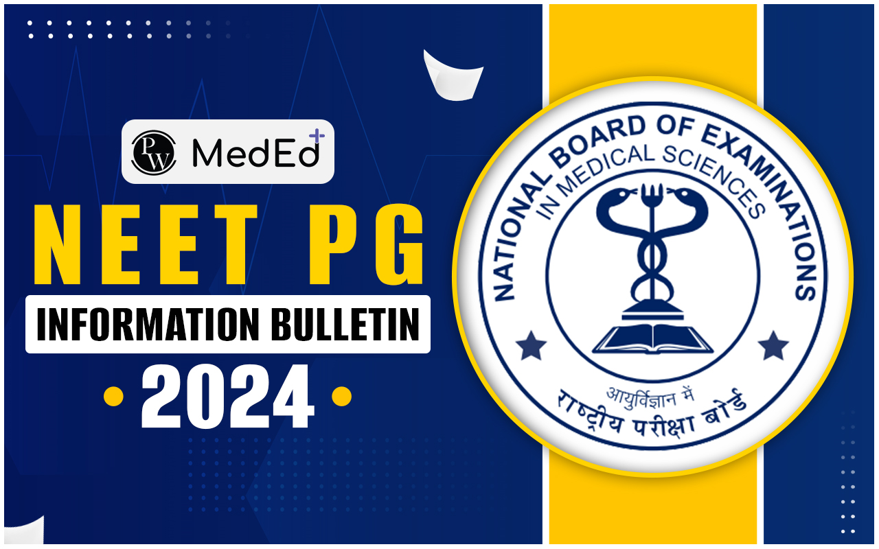 NEET PG Information Bulletin 2024 (Released), Download Official PDF