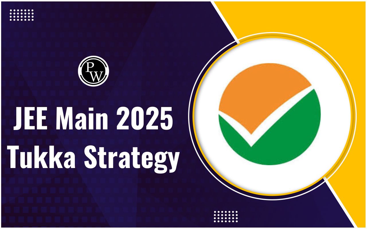 JEE Main 2025 Tukka Strategy