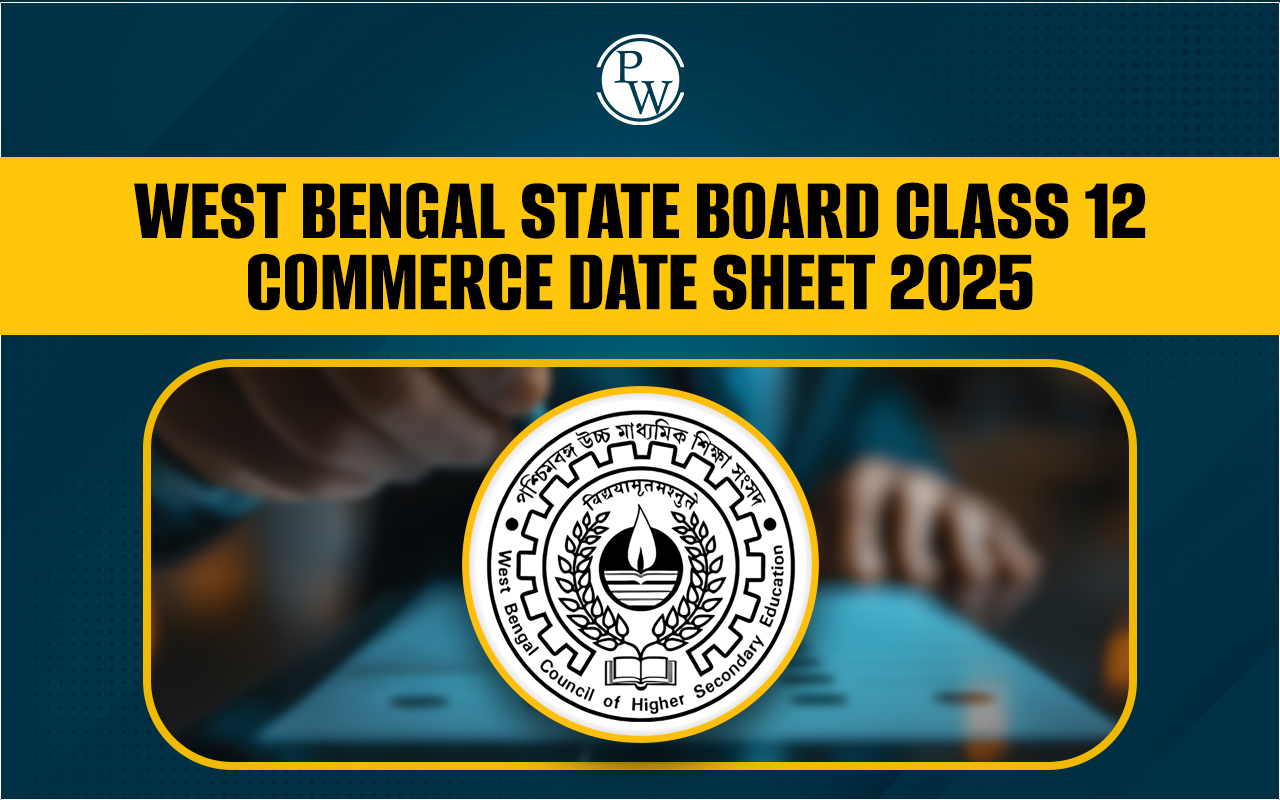West Bengal State Board Class 12 Commerce Date Sheet
