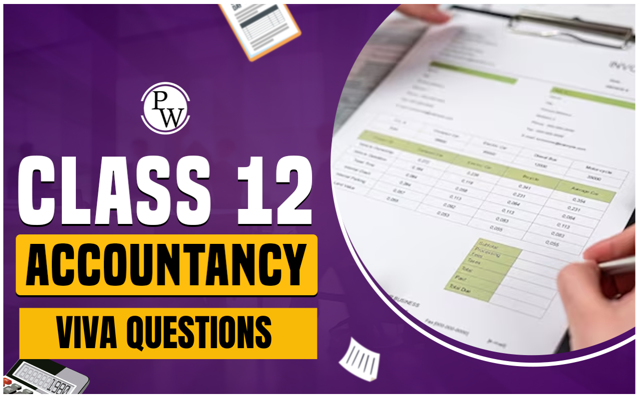 Class 12 Accountancy Viva Questions