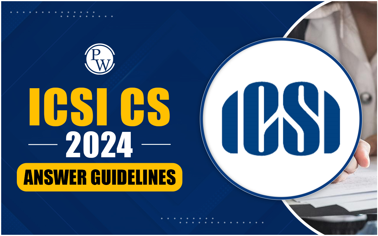 ICSI CS 2024 Answer Guidelines