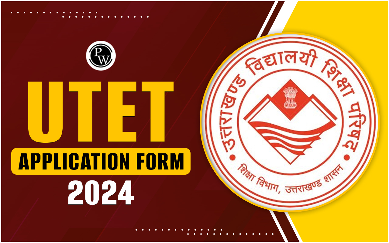 UTET Application Form 2024