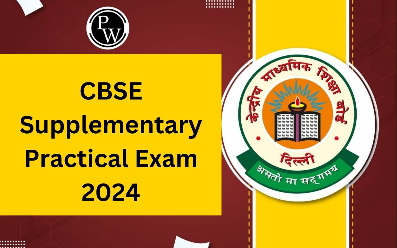 CBSE Supplementary Practical Exam 2024