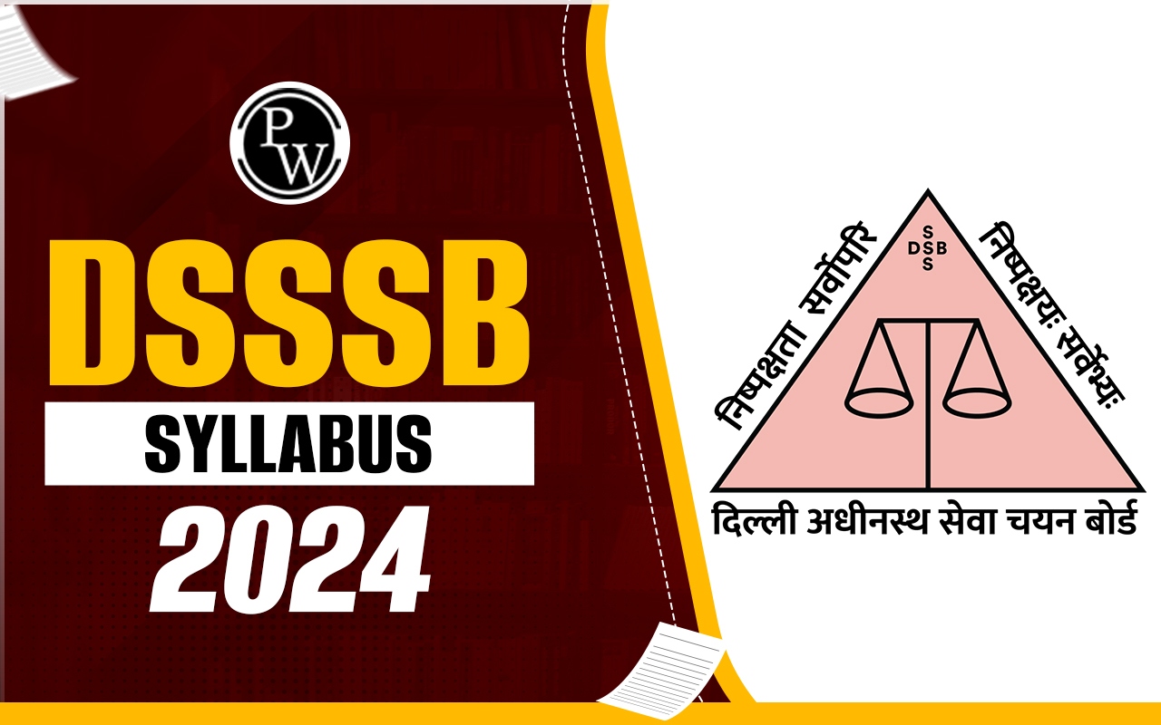 DSSSB Syllabus 2024