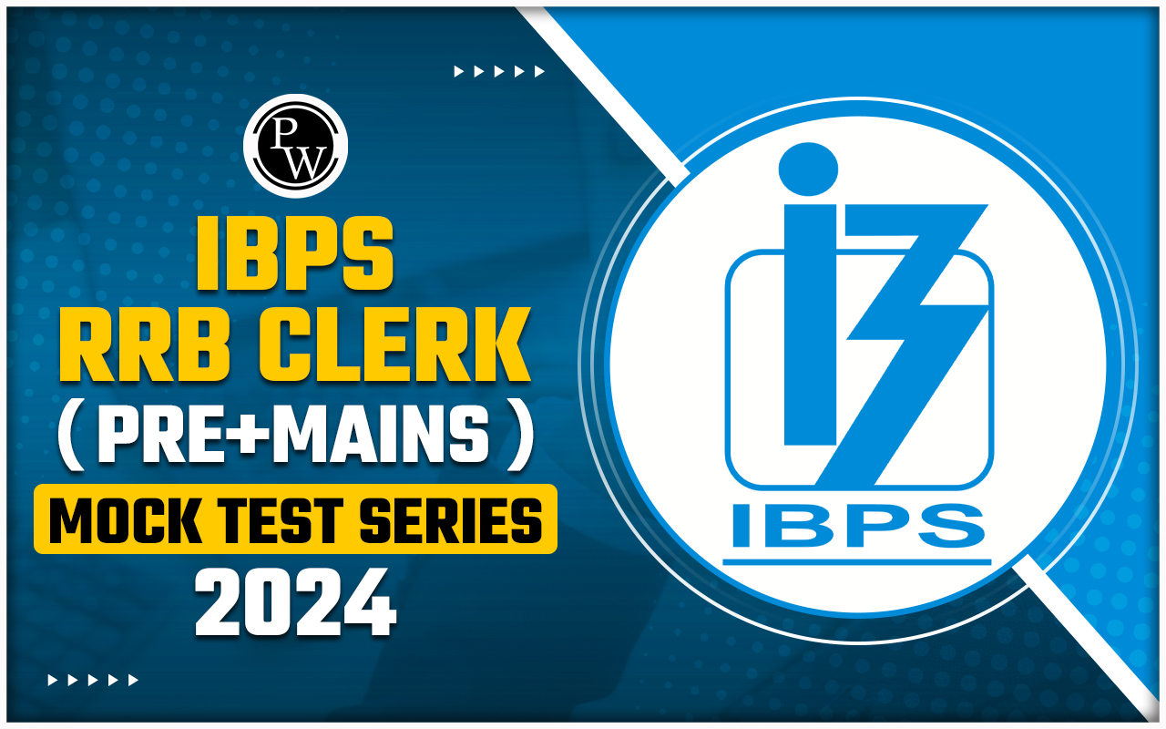 IBPS RRB Clerk (Pre+Mains) Mock Test Series 2024