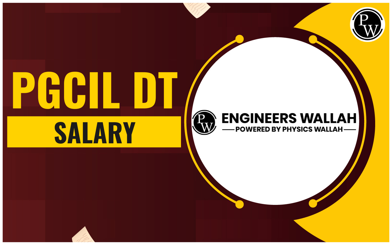 PGCIL DT Salary 2024