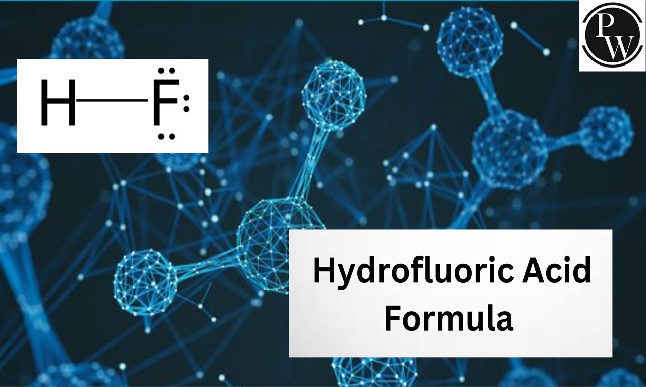 Hydrofluoric Acid Formula