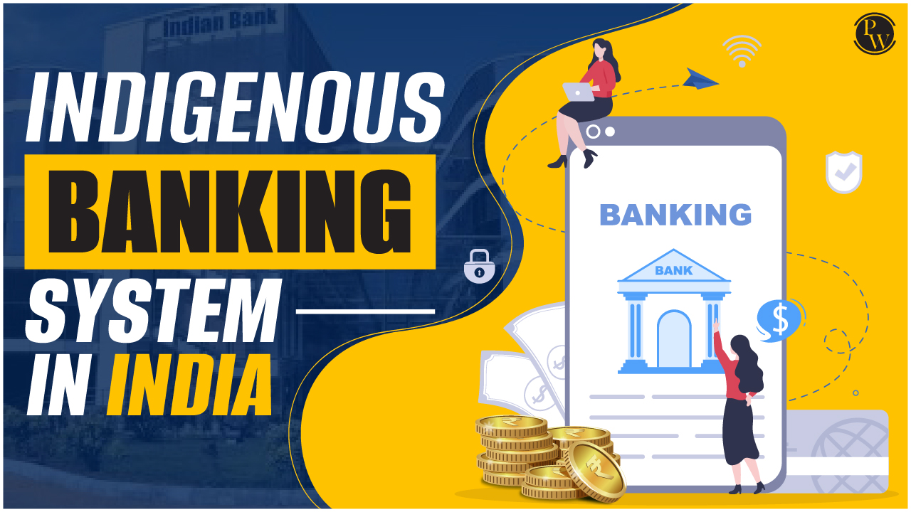 Indigenous Banking System in India