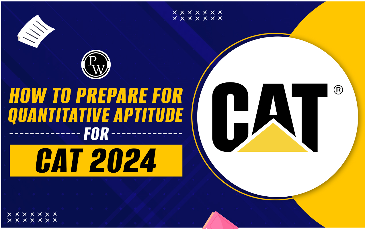 Prepare for Quantitative Aptitude for CAT
