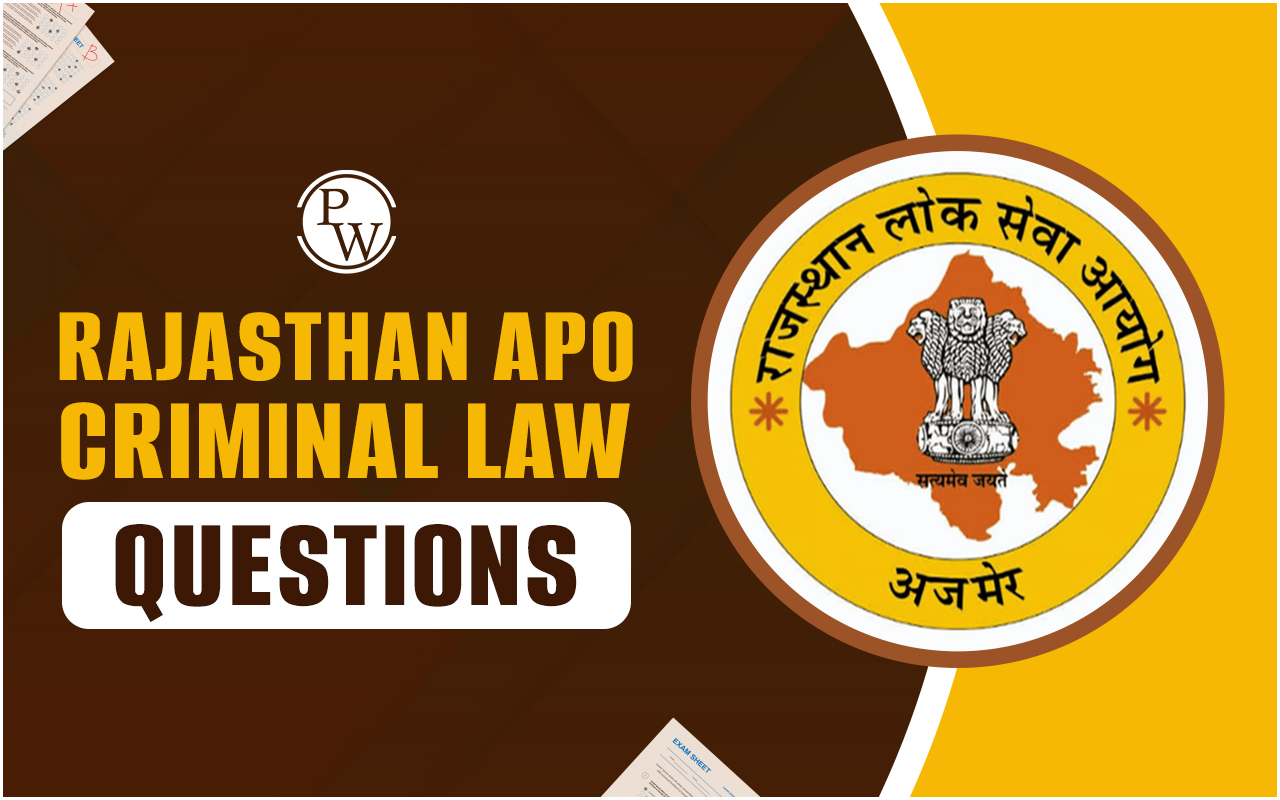 Rajasthan APO Criminal Law Questions