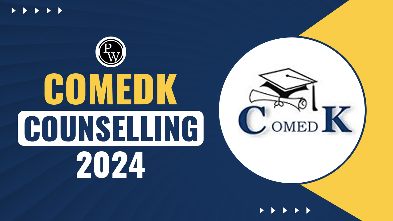 COMEDK Counselling 2024