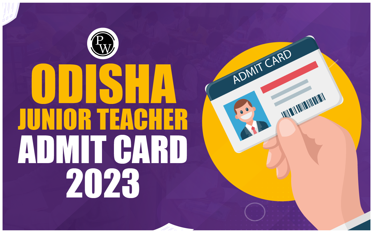 Odisha Junior Teacher Admit Card 2023