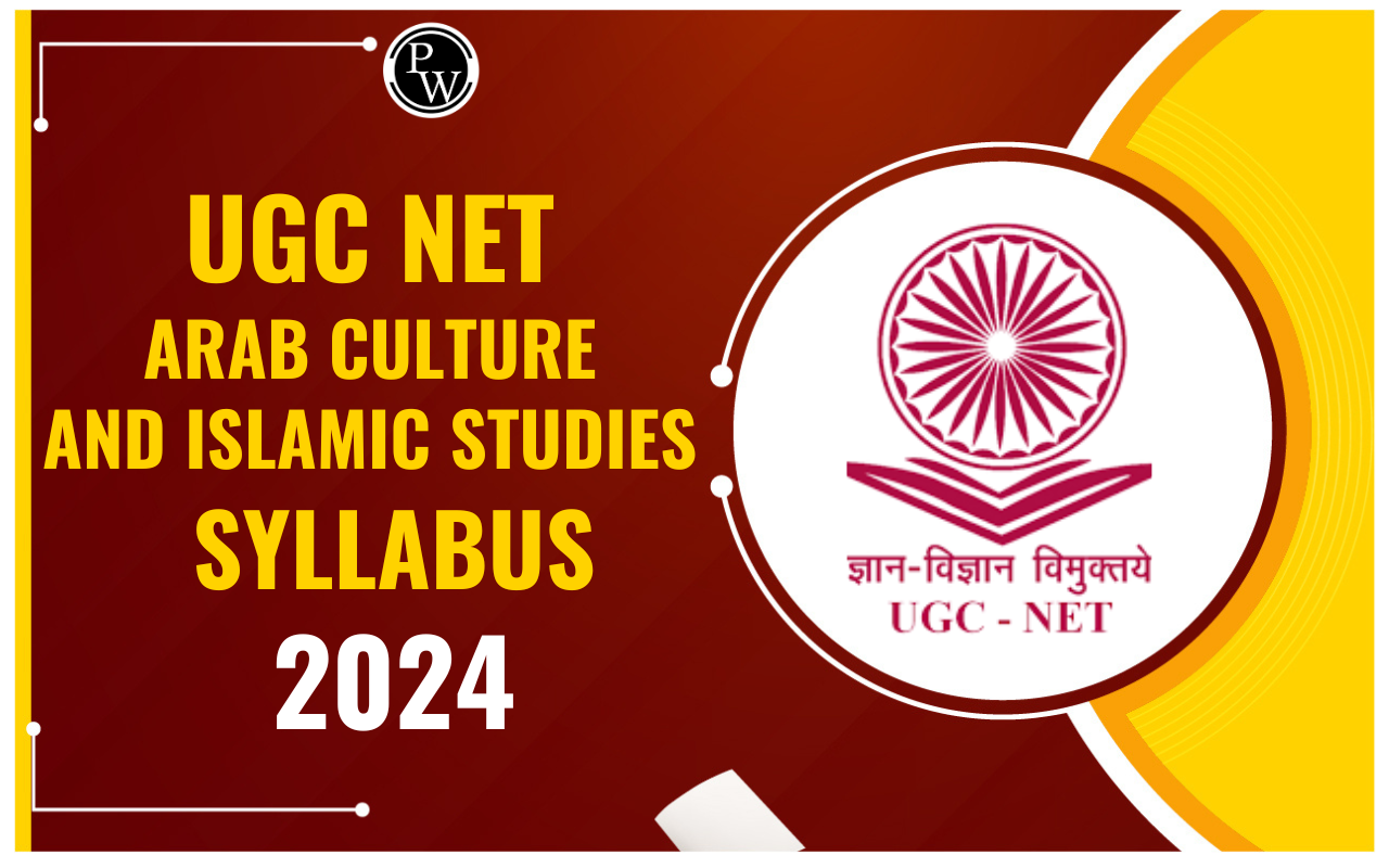 UGC NET Arab Culture and Islamic Studies Syllabus