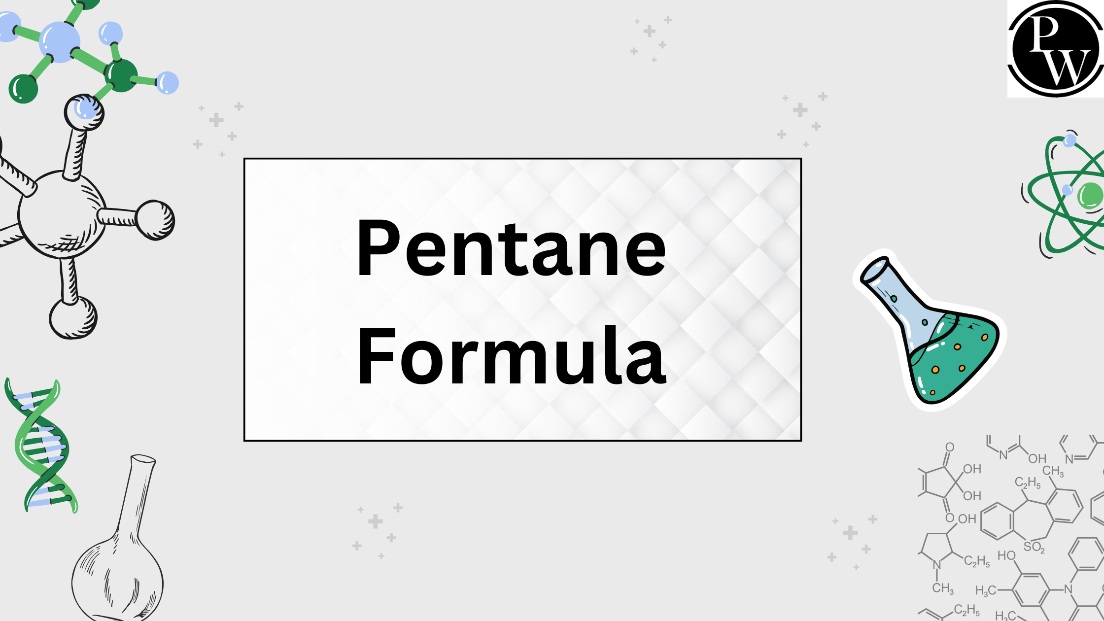 Pentane Formula