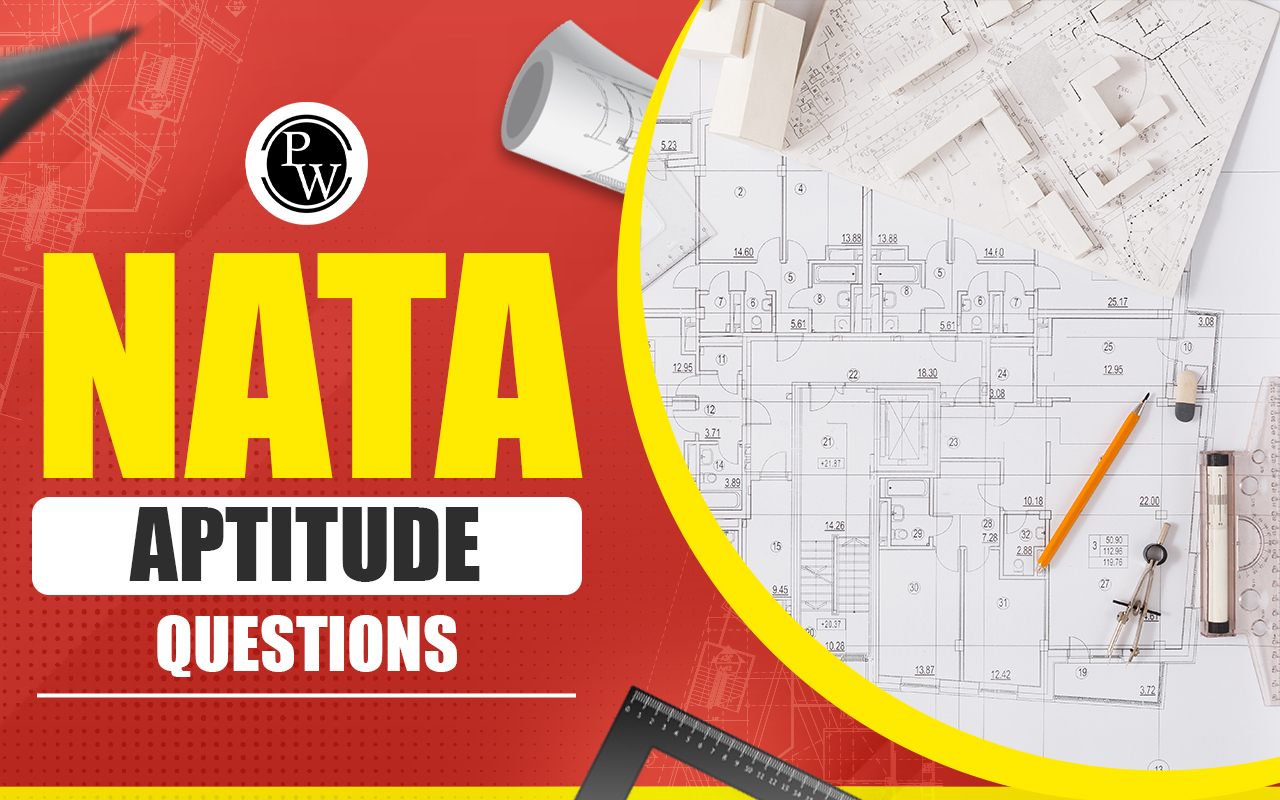 NATA Aptitude Questions, NATA 2025 Sample Questions