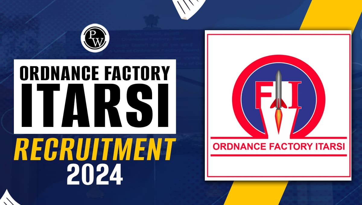 Ordnance Factory Itarsi Recruitment 2024