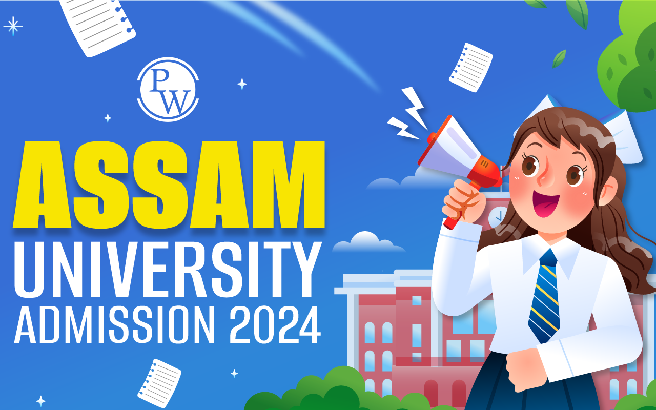 Assam University Admission 2024