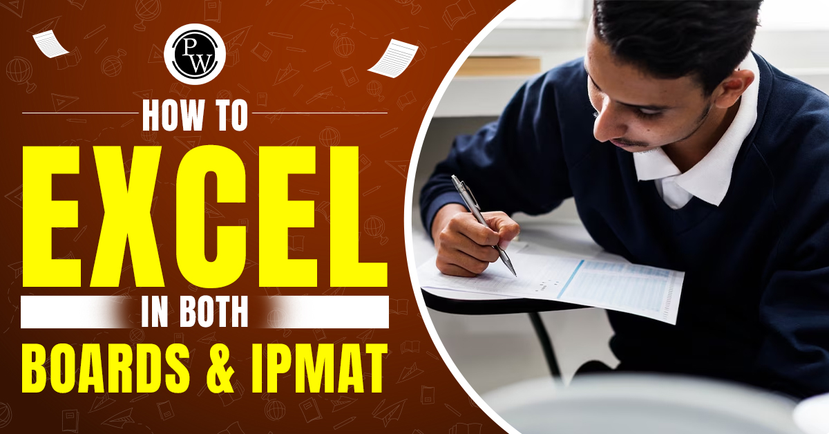 How to Excel in both Boards and IPMAT, Check Out similarities and differences